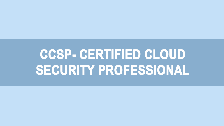 CCSP Certification Training Course
