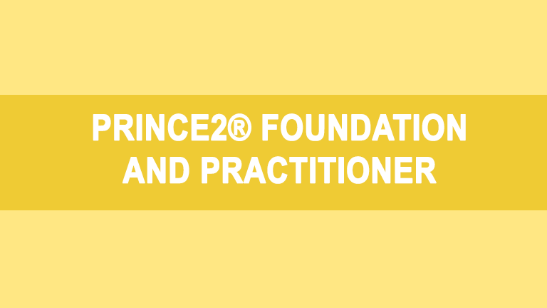 PRINCE2® Foundation and Practitioner Training